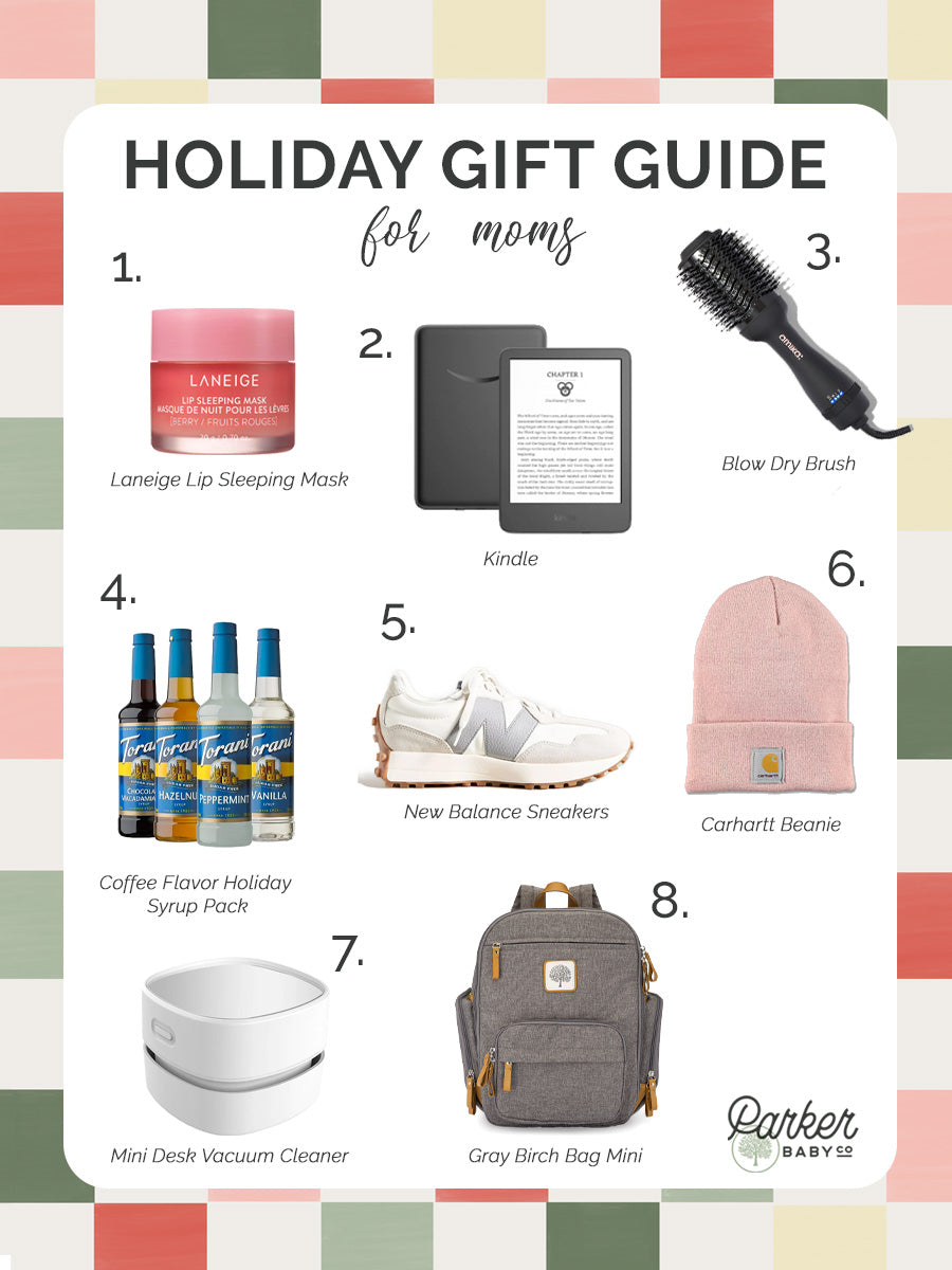 Parker Baby Co. Mom Holiday Gift Guide