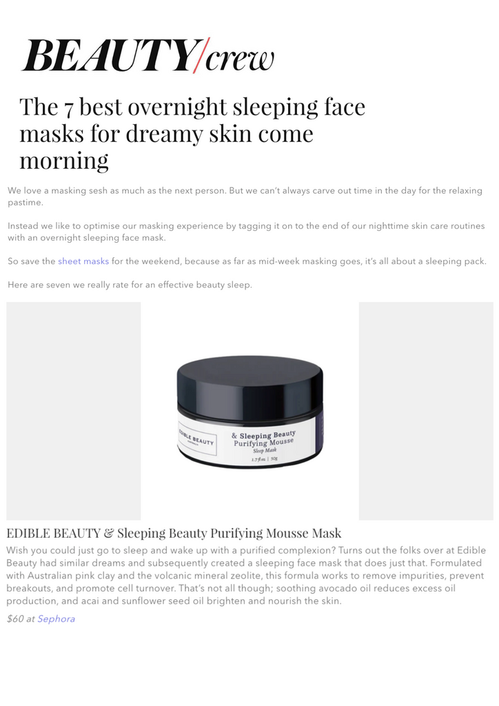 & Sleeping Beauty Mousse featured in Beauty Crew as their best overnight sleeping face mask for dreamy skin