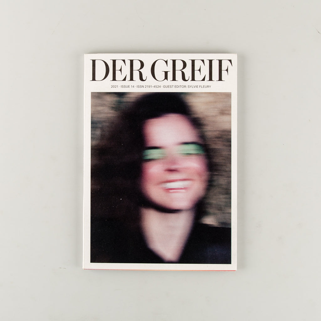 Der Greif Magazine 14 Guest Edited By Sylvie Fleury Village Leeds Uk