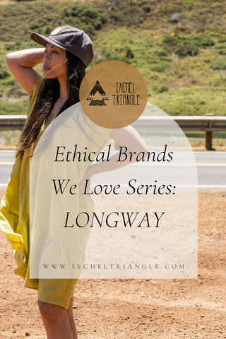 Ethical Brands We Love: Longway www.ixcheltriangle.com