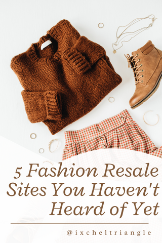 5 Fashion Resale Sites You Haven't Heard of Yet by www.ixcheltriangle.com