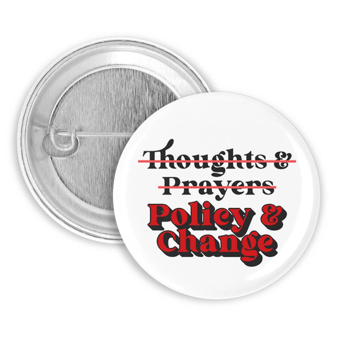 Policy And Change Pinback Button - 1.25"