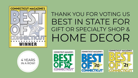 Mellow Monkey has been voted best in state by Connecticut Magazine for Home Decor and Most Unique Gifts 2022.  This is our 4th year in a row in the Best of Connecticut Reader Survey!