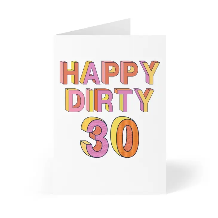 Happy Dirty 30 - Birthday Greeting Card – Mellow Monkey