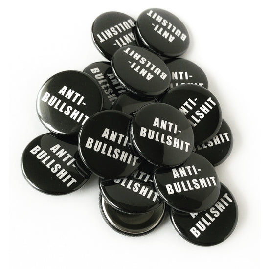 Anti-Bullshit - Pin Back Button - 1-1/2-in