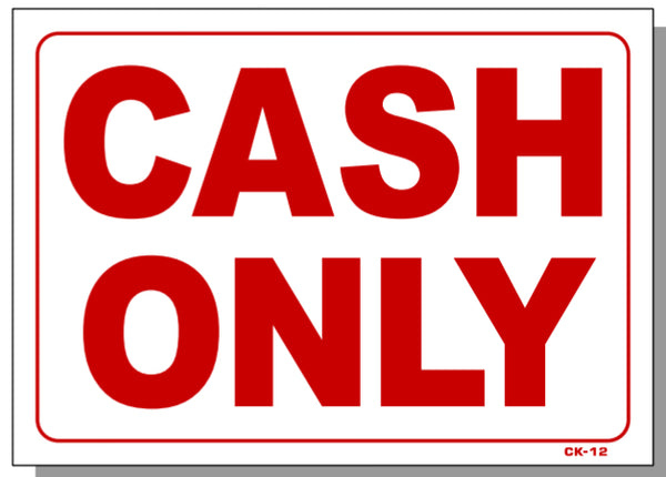 Cash Only Sign, CK12, SMOGCHECKSUPPLIES.COM 877-438-7761