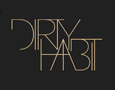 dirty habit