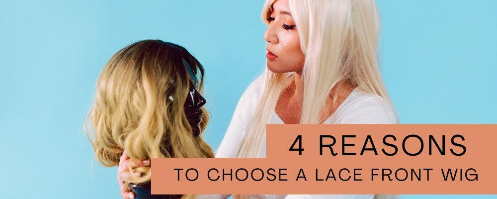 4 Reasons to Choose a Lace Front Wig by Name Brand Wigs