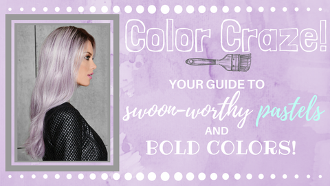 Color Craze! Your guide to swoon-worthy pastels and bold colors!