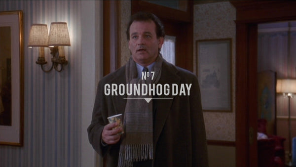 Groundhog Day