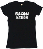 Bacon Nation Tee Shirt OR Hoodie Sweat