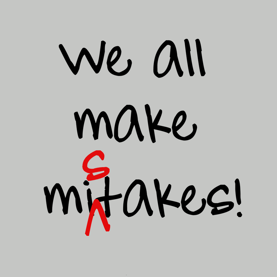 mistake quotes We all make mistakes and it happens to the best of