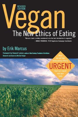 Vegan: the New Ethics of Eating Book Cover