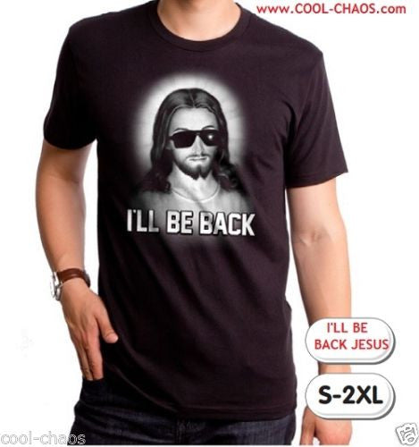 I'll be Back Jesus Easter T-Shirt – COOL-CHAOS.COM