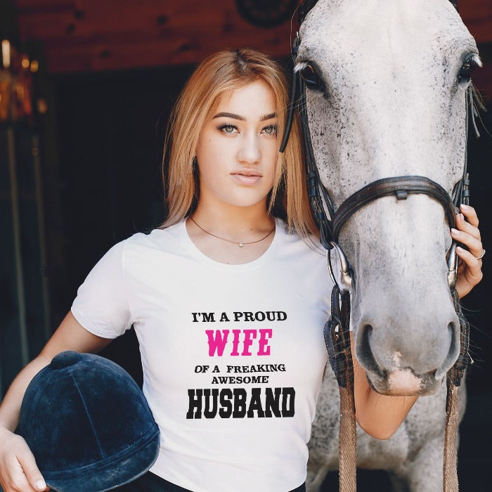 Proud Wife Of A Freaking Awesome Husband T Shirt For Women T Bhai