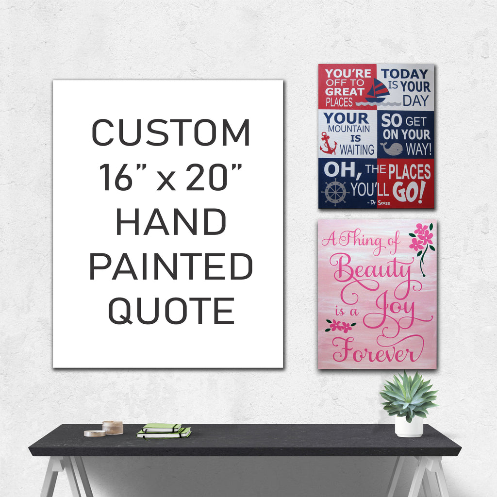 Your Custom Quote | Hand Painted Canvas | Wall Art