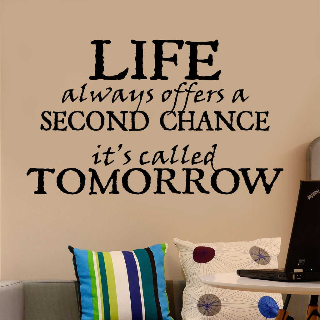 Life offers Second Chance | Vinyl Wall Lettering | Vinyl Decals