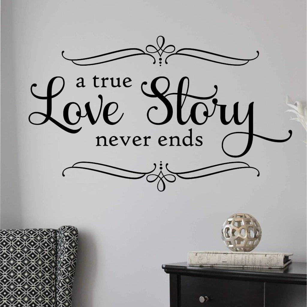 Bedroom Wall Decal A True Love Story Romantic Vinyl Wedding Lettering