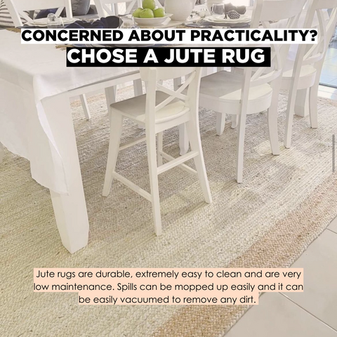 Choose a jute rug or machine made rug as a practical and easy to clean dining room rug