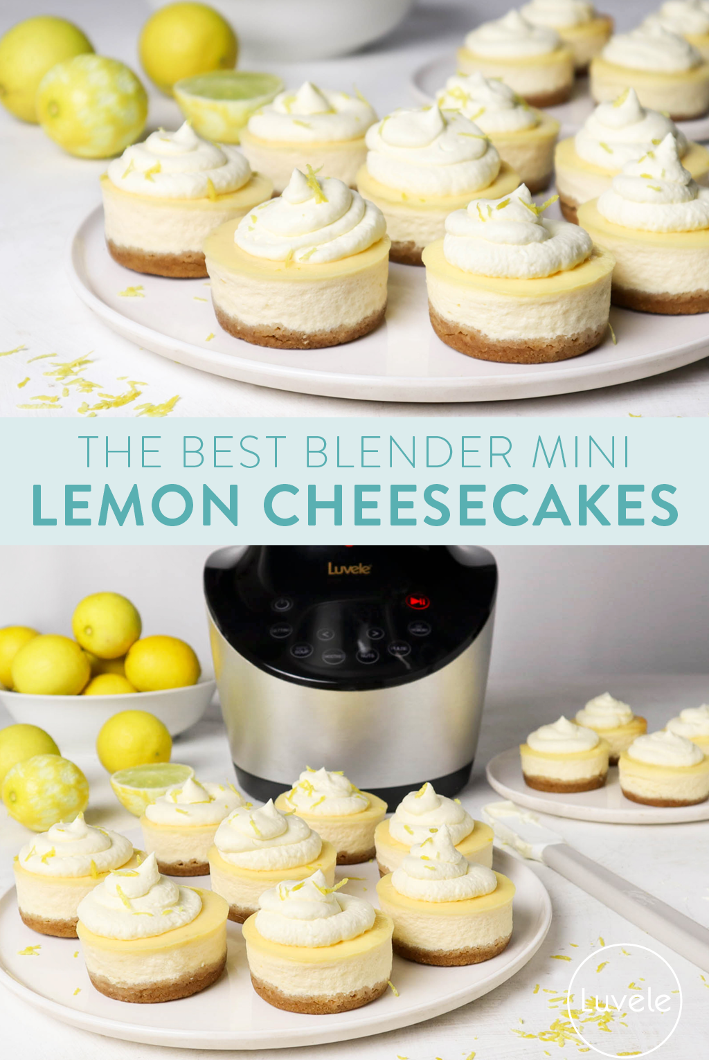 Best blender mini lemon cheesecakes - Luvele UK