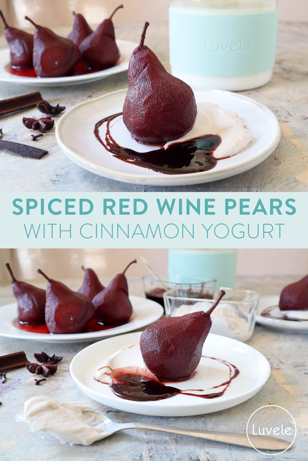 Spiced red wine pears with cinnamon yogurt