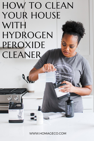 How to Clean Your House with Hydrogen Peroxide Cleaner www.homageco.com