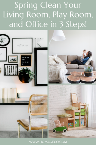 Spring Clean Your Living Room, Play Room, and Office in 3 Steps! www.homageco.com