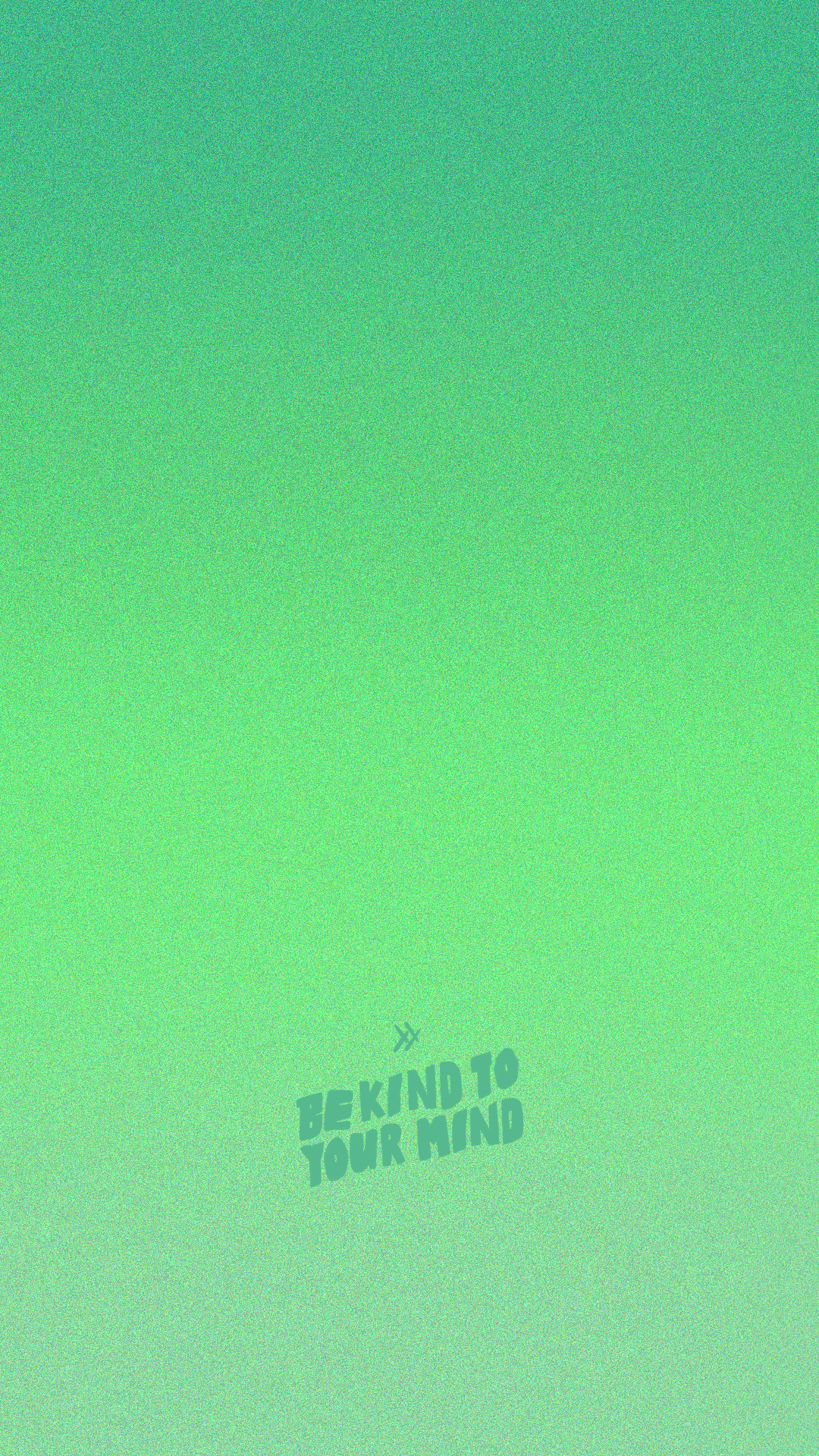 Be Kind to Your Mind wallpaper