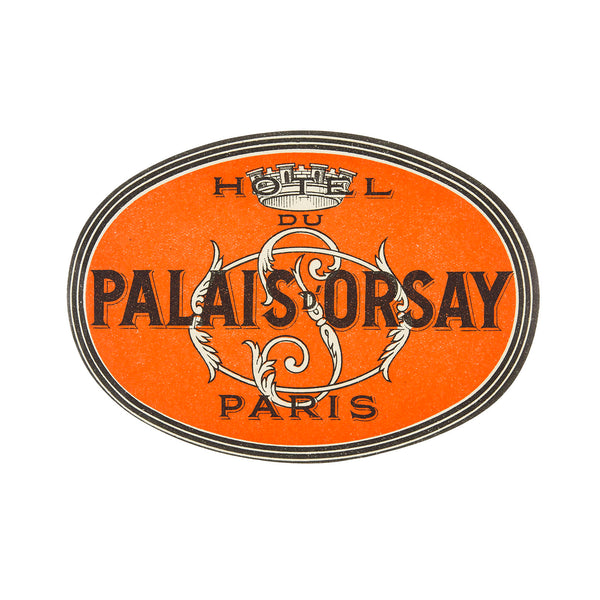 Hôtel Palais d'Orsay (luggage label) | Twentieth Century Posters