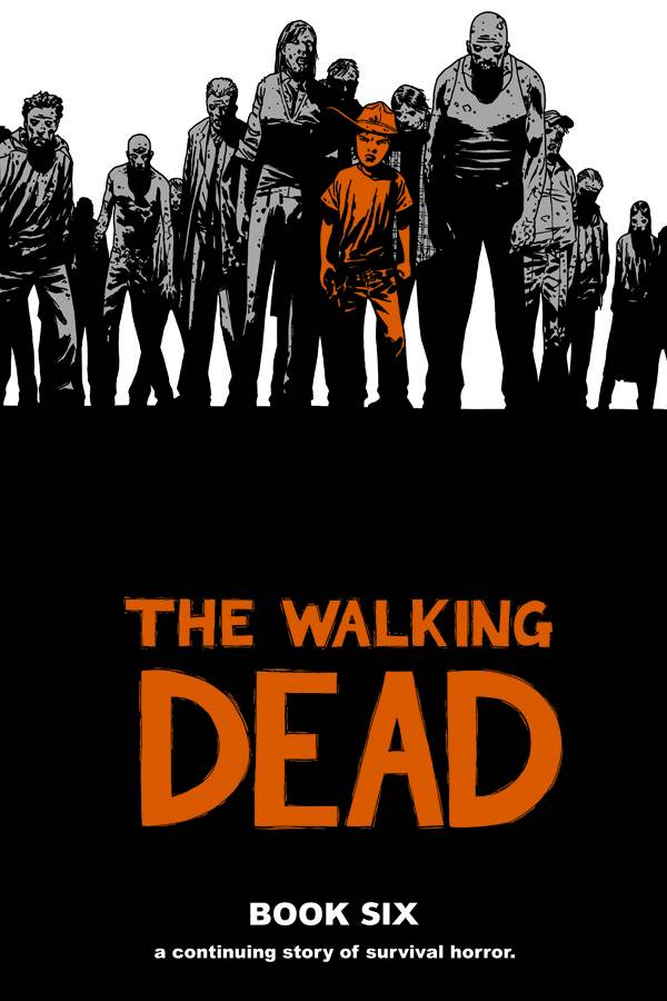 WALKING DEAD HC VOL 06