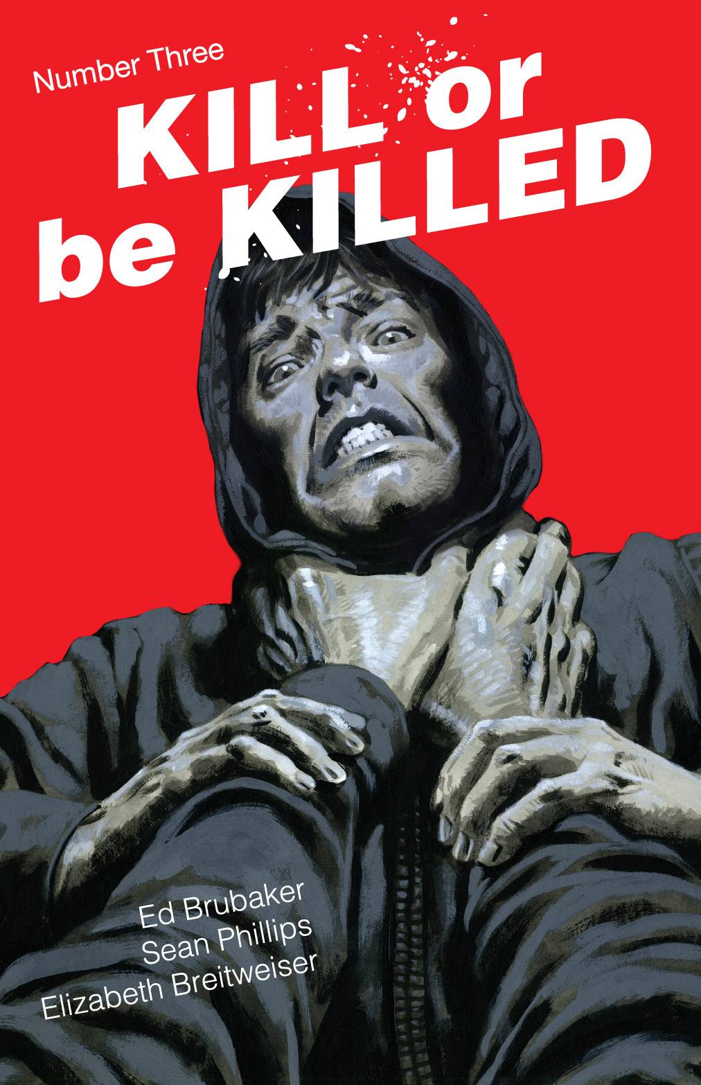 KILL OR BE KILLED #3 2ND PTG