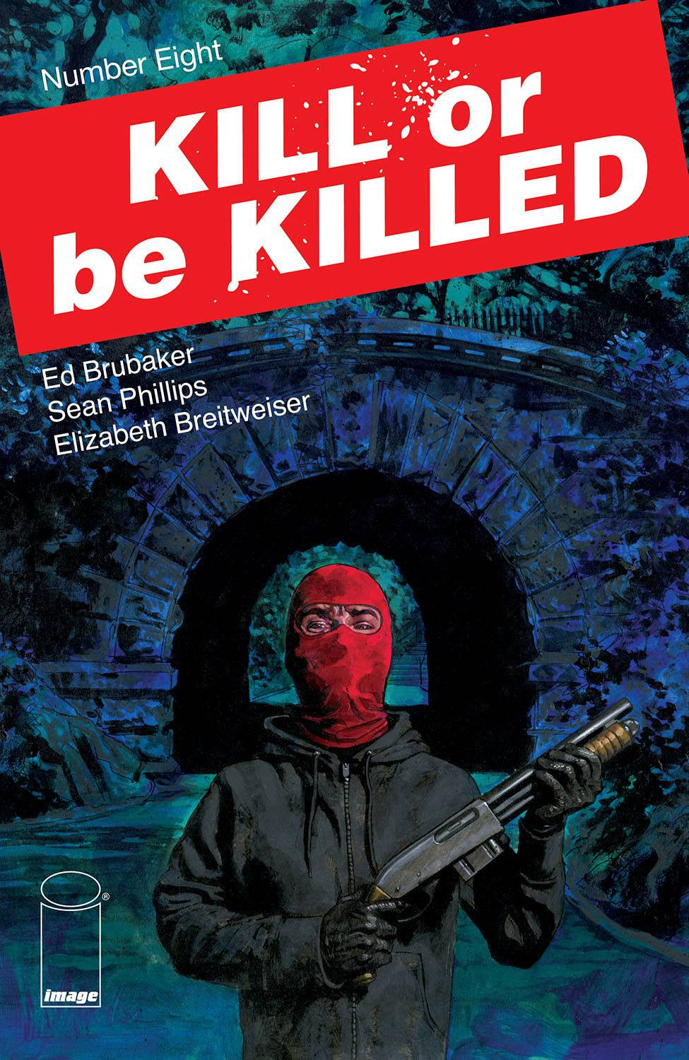 KILL OR BE KILLED #8