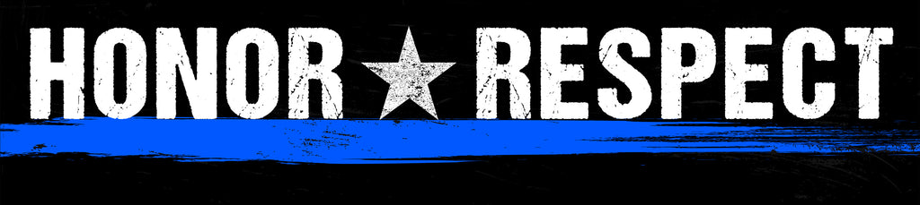 Honor Respect Thin Blue Line