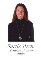 Necklaces for necklines- Turtle neck