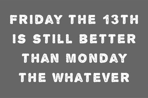 Friday the 13th