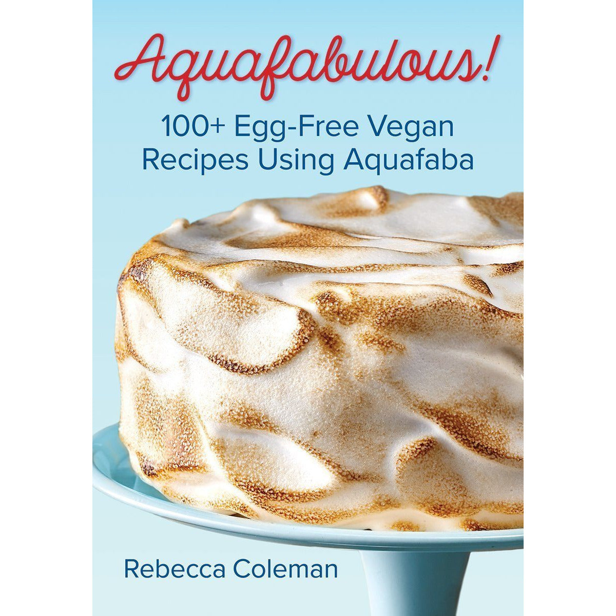 Aquafabulous 100 Egg Free Vegan Recipes Using Aquafaba Thevegankind Supermarket