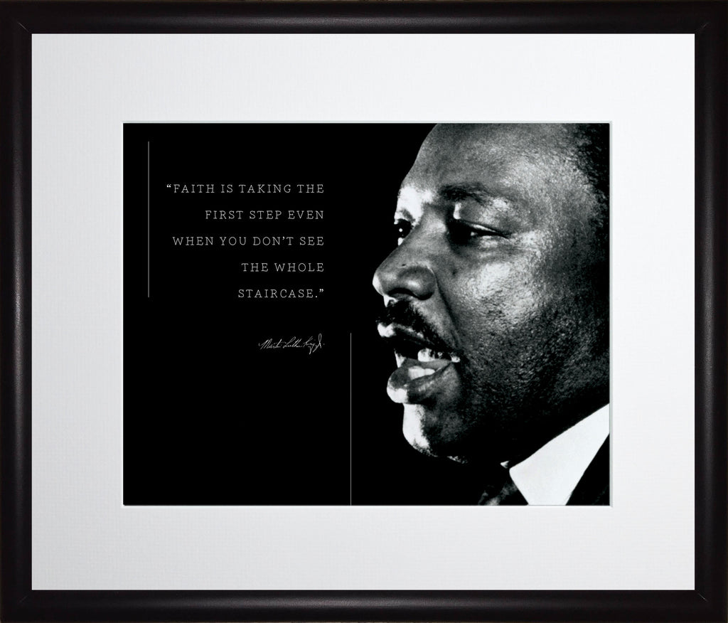 Martin Luther King Jr Poster | Framed Photo | Famous Quotes "Faith is taking the first step ...