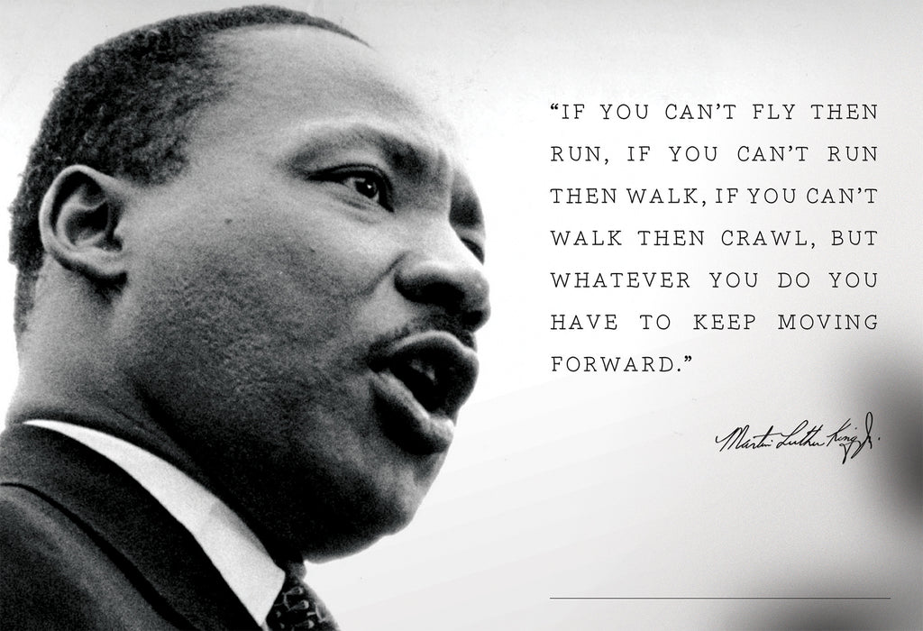 martin-luther-king-jr-poster-framed-photo-famous-quotes-if-you-can-t-fly-then-run-we