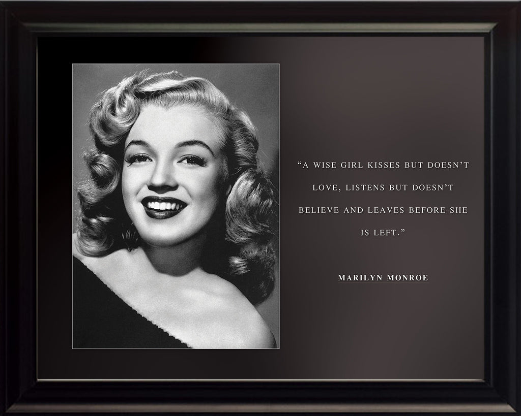 Marilyn Monroe Photo Picture Poster Or Framed Famous Quote A Wise Girl Kisses But Doesnt Love