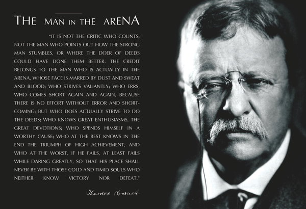 Theodore Roosevelt Man in the Arena Poster - We Sell Pictures