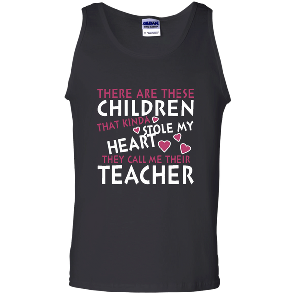 There are these Children that Kinda Stole My Heart They call Me Their Teacher 100% Cotton Tank Top - TeachersLoungeShop - 2