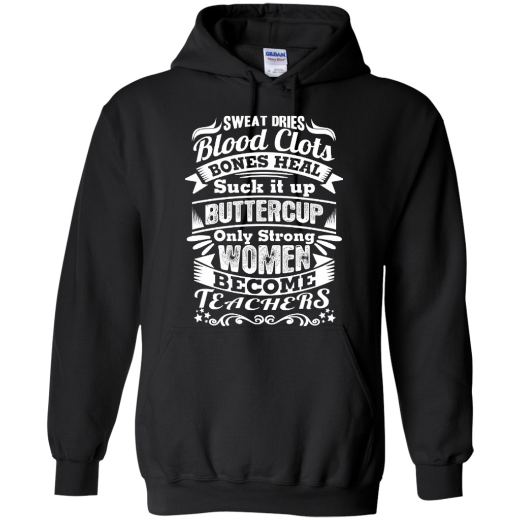 sweat dries blood clots bones heal hoodie