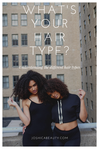 Do You Know Your Hair Type Understanding The Different Hair Types