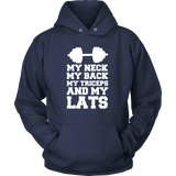 Super Saiyan - My Neck My Back My Triceps And My Lats - Unisex Hoodie T Shirt - TL01235HO