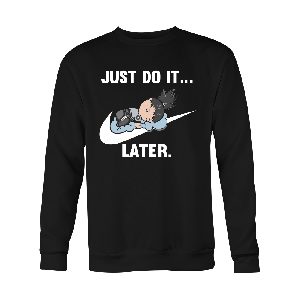 just do it later sweatshirt