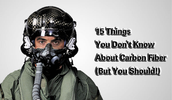 15 things you don't know about carbon fiber