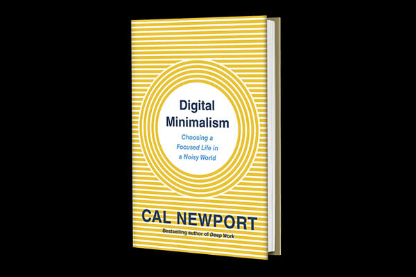 Cal Newport Digital Minimalism book