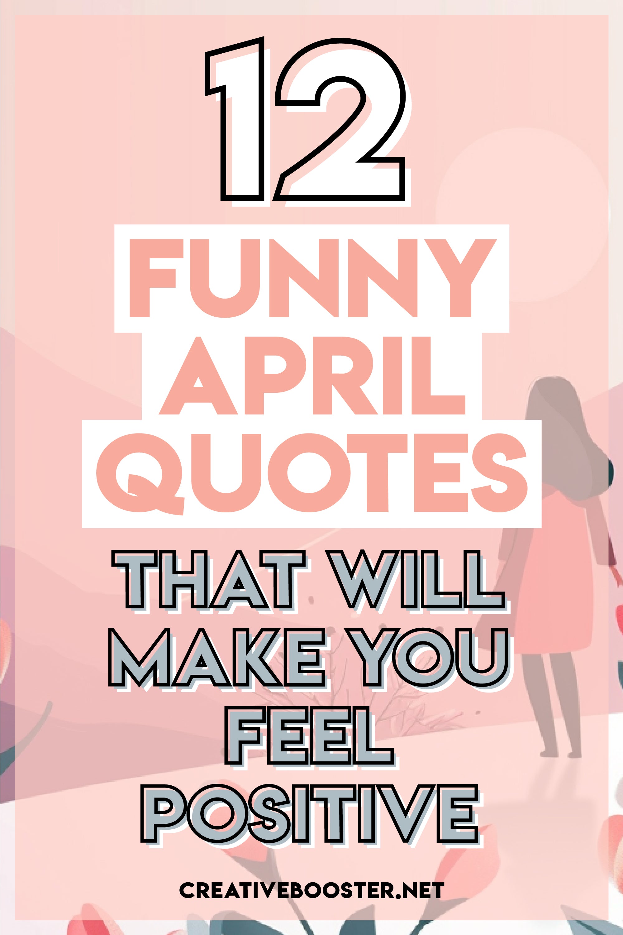 12-Funny-April-Quotes-for-Positive-Spring-Vibes-2024