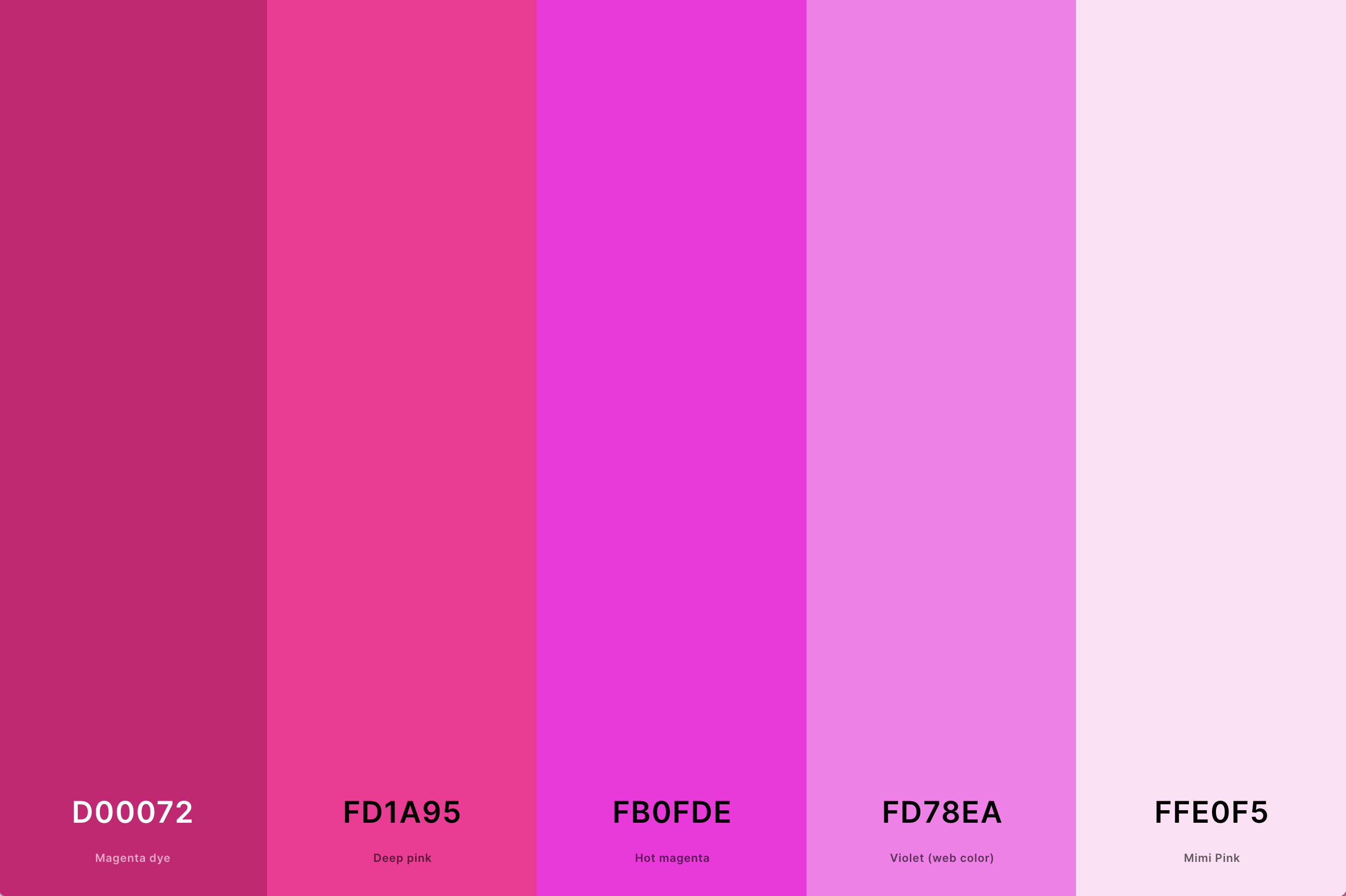 13. Bright Pink Color Palette Color Palette with Magenta Dye (Hex #D00072) + Deep Pink (Hex #FD1A95) + Hot Magenta (Hex #FB0FDE) + Violet (Web Color) (Hex #FD78EA) + Mimi Pink (Hex #FFE0F5) Color Palette with Hex Codes