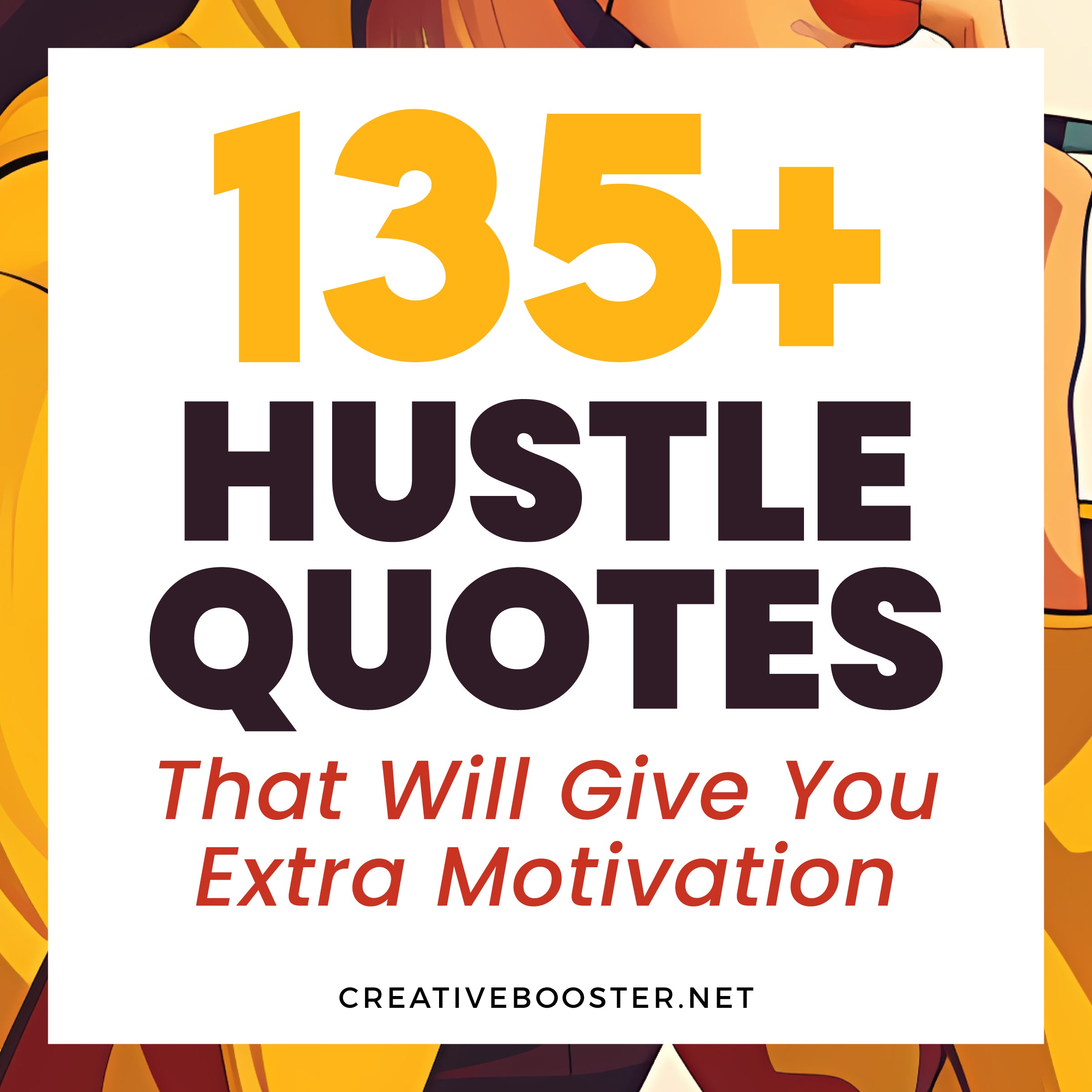 135+-Best-Hustle-Quotes-(Life,-Work-&-Money-Motivation)-Square